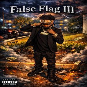 False Flag III (Explicit)