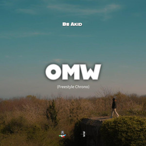 OMW (Freestyle Chrono) (Explicit)