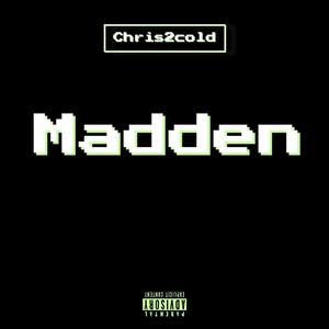 Madden (throwaway) [Explicit]