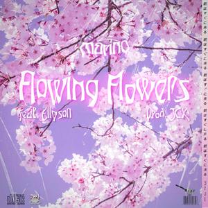 Flowing Flowers (feat. Ellyson)