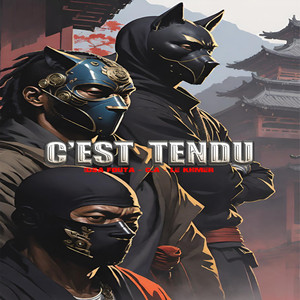 C’EST TENDU (Explicit)