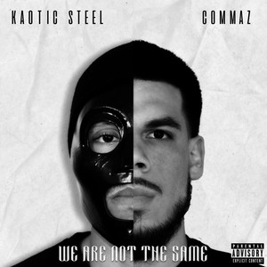 We Are Not the Same (Explicit)