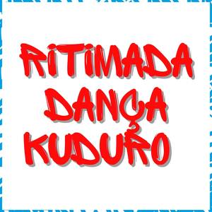 Ritimada Dança Kuduro (Explicit)