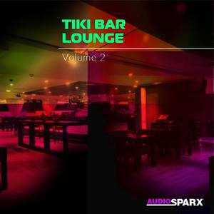 Tiki Bar Lounge Volume 2