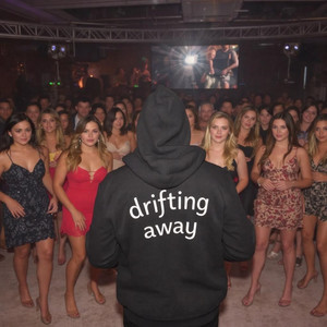 Drifting Away