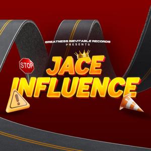 Influence (feat. Jace)