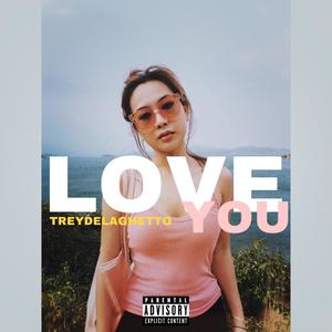 LOVE YOU (Explicit)