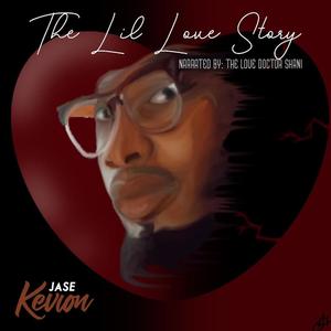 The Lil Love Story Playlist (Explicit)