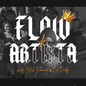 Flow de Artista (feat. Don Daddy) (Explicit)