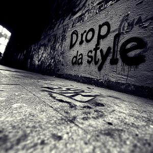 Drop da style