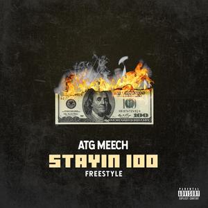 Stayin' 100N Freestyle (Explicit)