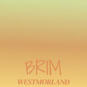 Brim Westmorland