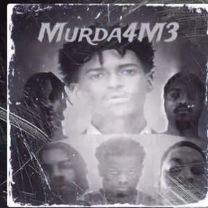 Murda4M3 (Explicit)