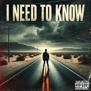 I Need to Know (Explicit)