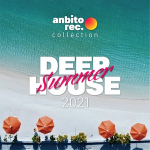 Summer Deep House 2021