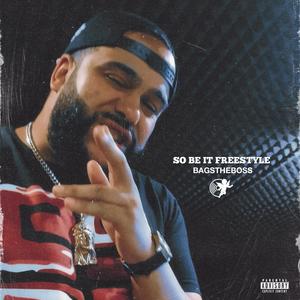 So Be It Freestyle (Explicit)