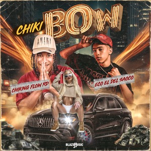 Chiki Bow (Explicit)