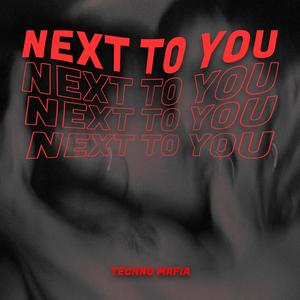 Next To You