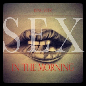 Sex In the Morning (Remaster)