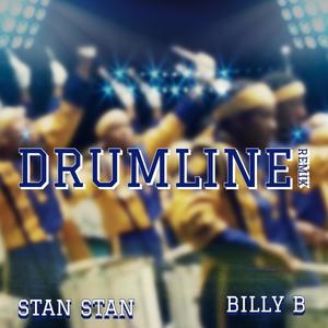 Drumline (feat. Billy B) [Remix] [Explicit]