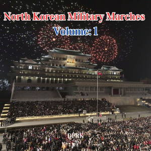 North Korean Military Marches Volume: 1