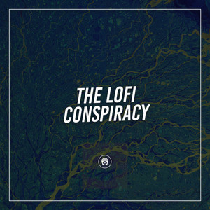 The Lofi Conspiracy