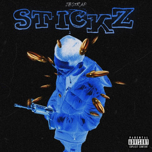 Stickz (Explicit)