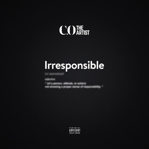 Irresponsible (Explicit)