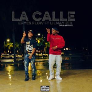 LA CALLE (feat. LilMayker) (Explicit)