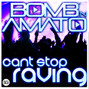Can't Stop Raving (Extended Mix)