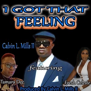 I Got That Feeling (feat. Tamara Dee & Fresh Celeste)