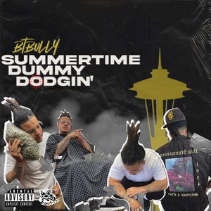 Summertime Dummy Dodgin' (Explicit)