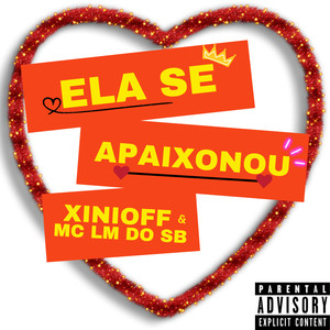 Ela Se Apaixonou (Explicit)