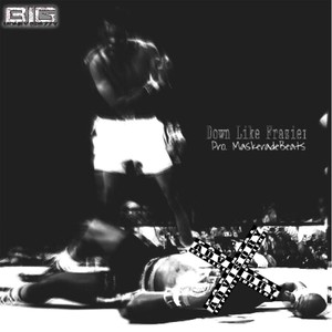 Down Like Frazier (Explicit)