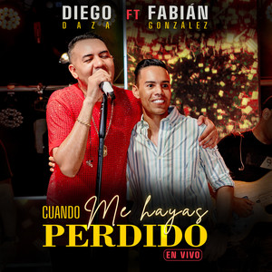 Cuando Me Hayas Perdido (En Vivo)