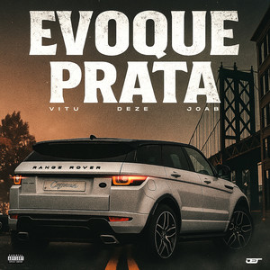 EVOQUE PRATA (Explicit)