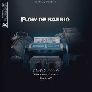 Flow De Barrio (Explicit)