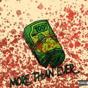 More Than Ever (feat. YL Donny) [Explicit]