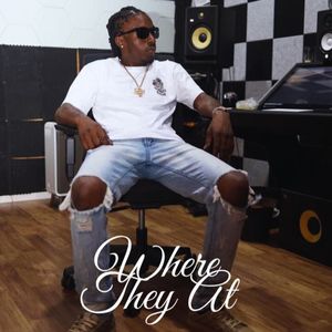 Where They At (Explicit)