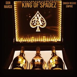 King Of Spadez(feat. Don Marco) (Explicit)