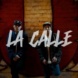 La Calle (Explicit)