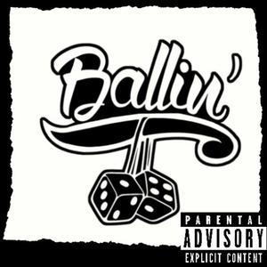 Ballin (Explicit)