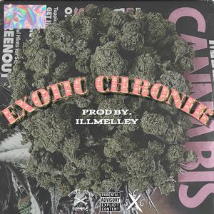 Exotic ChroniK (Explicit)