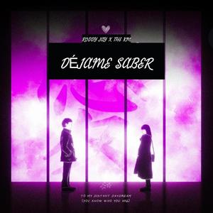 Dejame Saber (feat. The KM) (Explicit)