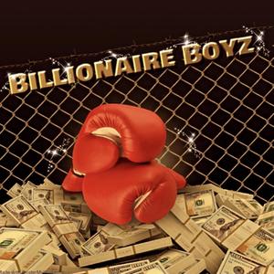 Billionare Boyz (feat. Scottyy, Big Mak & Tonefrmdachi) [Explicit]