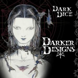 Dark Dice: Darker Designs
