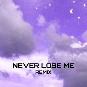 Never Lose Me 2 (feat. VZN & JAY) (Remix|Explicit)