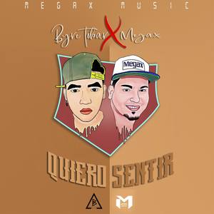 Quiero Sentir(feat. Megax)