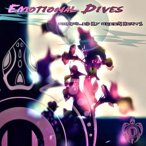 Emotional Dives - compiled by Green Beats (Array)