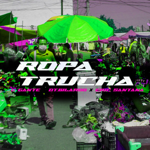ROPA TRUCHA (Explicit)
